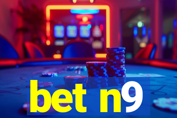 bet n9